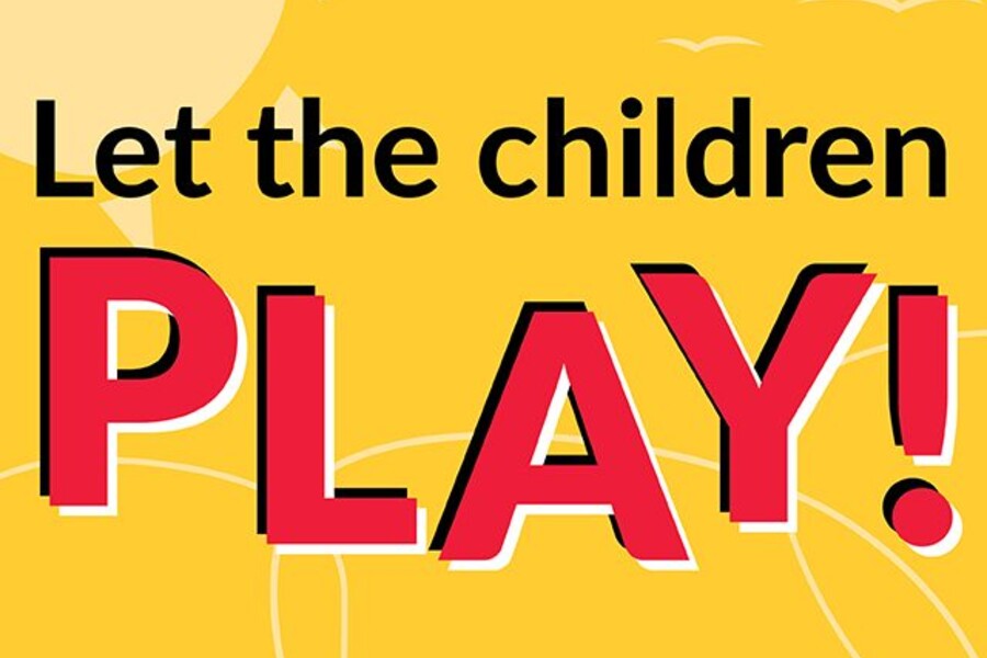 Let the children play!